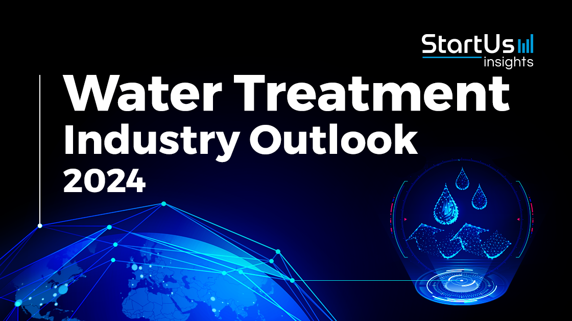 Water Treatment Industry Outlook Startus Insights