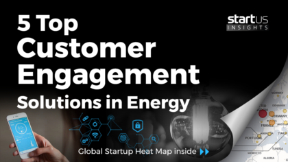 5 Top Customer Engagement Solutions Impacting The Energy Industry