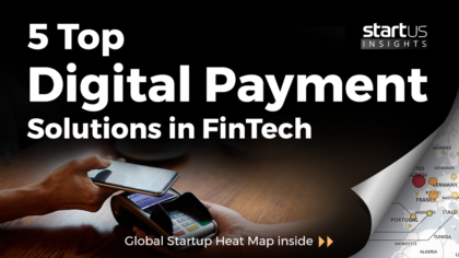 5 Top Digital Payment Solutions Impacting Financial Services