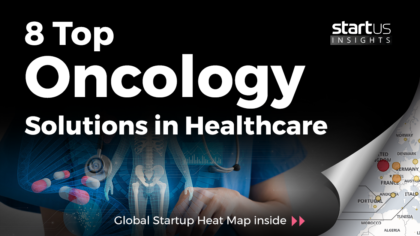 8 Top Oncology Solutions Impacting The Healthcare Industry