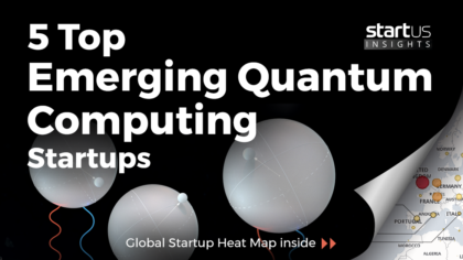 5 Top Emerging Quantum Computing Startups