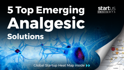 5 Top Emerging Analgesic Solutions Impacting The Pharma Industry