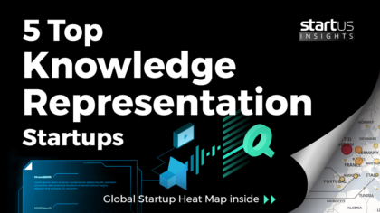 5 Top Emerging Knowledge Representation & Reasoning (KR&R) Startups