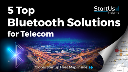 5 Top Bluetooth Solutions Impacting the Telecom Sector