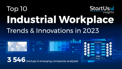 Top 10 Industrial Workplace Trends & Innovations in 2023