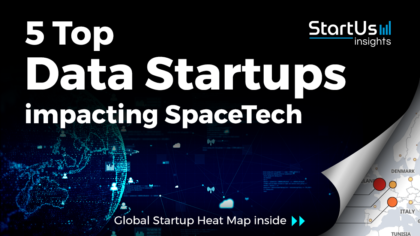 Discover 5 Top Data Startups impacting SpaceTech