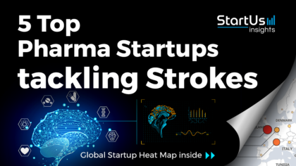 5 Top Pharma Startups tackling Strokes