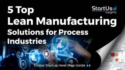 Discover 5 Top Lean Manufacturing Solutions for Process Industries