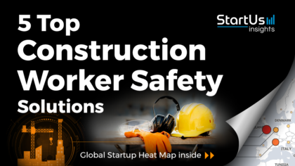 Discover 5 Top Construction Worker Safety Solutions