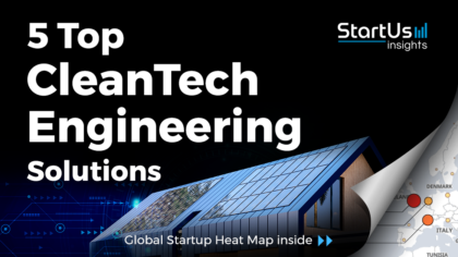 Discover 5 Top CleanTech Engineering Solutions