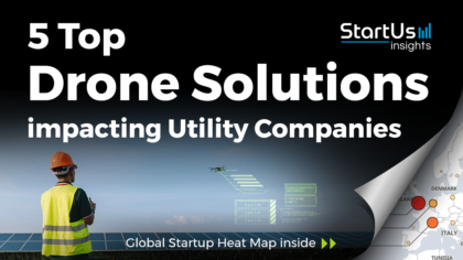 Discover 5 Top Drone Solutions impacting Utility Companies