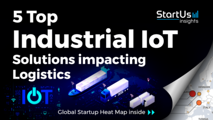 Discover 5 Top Industrial IoT Solutions impacting Logistics Companies