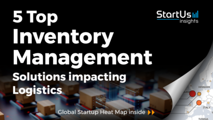 Discover 5 Top Inventory Management Solutions impacting Logistics