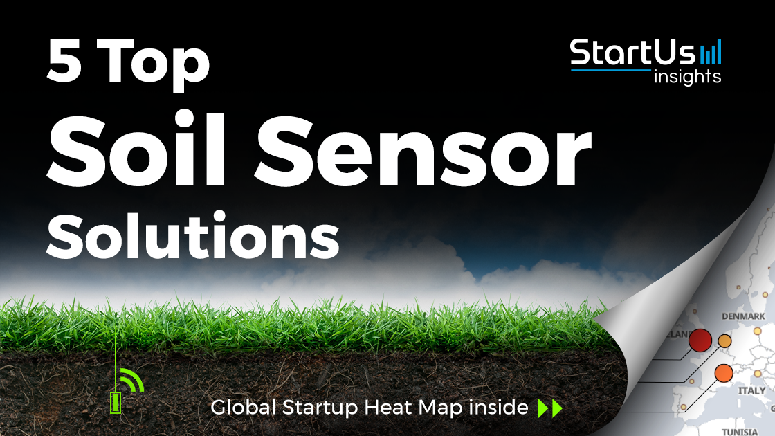 https://www.startus-insights.com/wp-content/uploads/2021/10/Soil-Sensors-Startups-AgriTech-SharedImg-StartUs-Insights-noresize.png