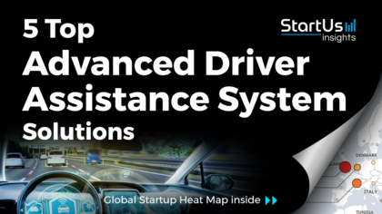 Discover 5 Top Advanced Driver Assistance System (ADAS) Solutions