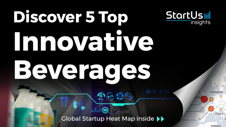 5 Top Innovative Beverages Developed By Startups | StartUs Insights