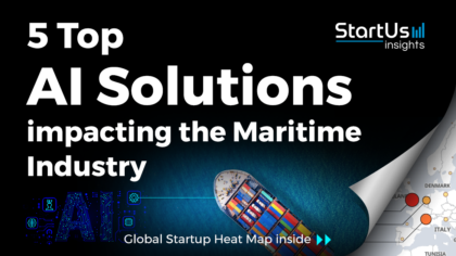 Discover 5 Top AI Solutions impacting the Maritime Industry