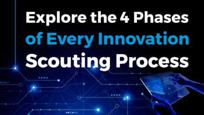 Explore the 4 Phases of Every Innovation Scouting Process