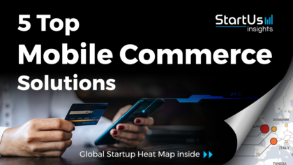 Discover 5 Top Mobile Commerce Solutions