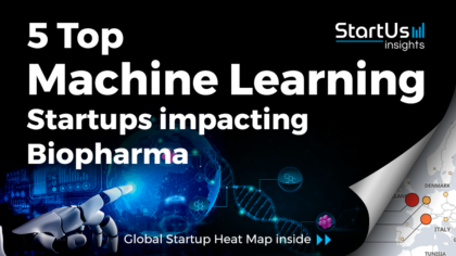 Discover 5 Top Machine Learning Startups impacting Biopharma