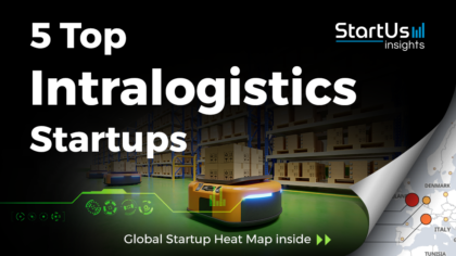 Discover 5 Top Intralogistics Startups