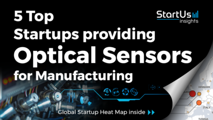 Discover 5 Top Startups providing Optical Sensors for Manufacturing