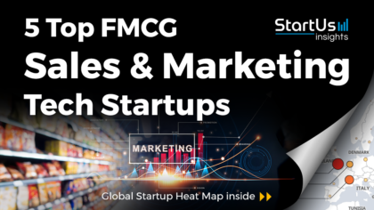 Discover 5 Top FMCG Sales & Marketing Tech Startups