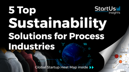 Discover 5 Top Sustainability Solutions for Process Industries