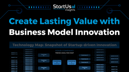 Create Lasting Value with Business Model Innovation