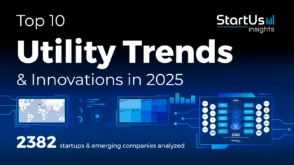 Explore the Top 10 Utility Industry Trends in 2025