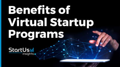 Benefits of Virtual Startup Programs