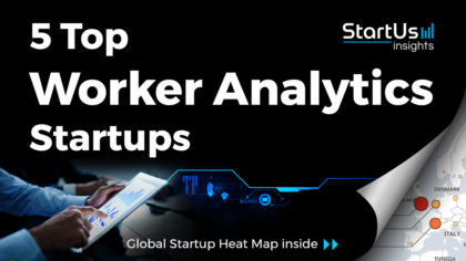 Discover 5 Top Worker Analytics Startups