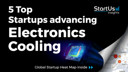 Discover 5 Top Startups advancing Electronics Cooling