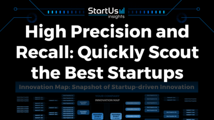 High Precision and Recall: Quickly Scout the Best Startups