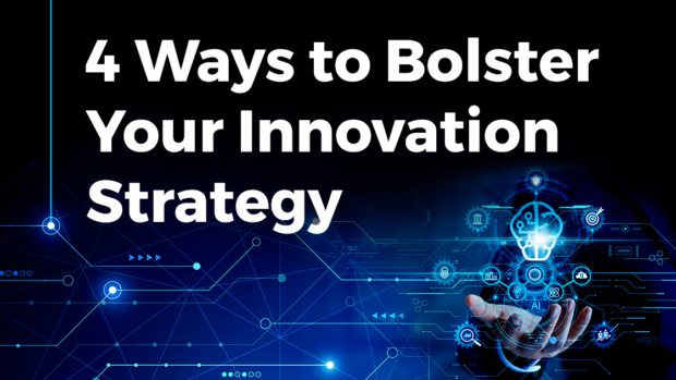 4 Ways To Bolster Your Innovation Strategy | StartUs Insights