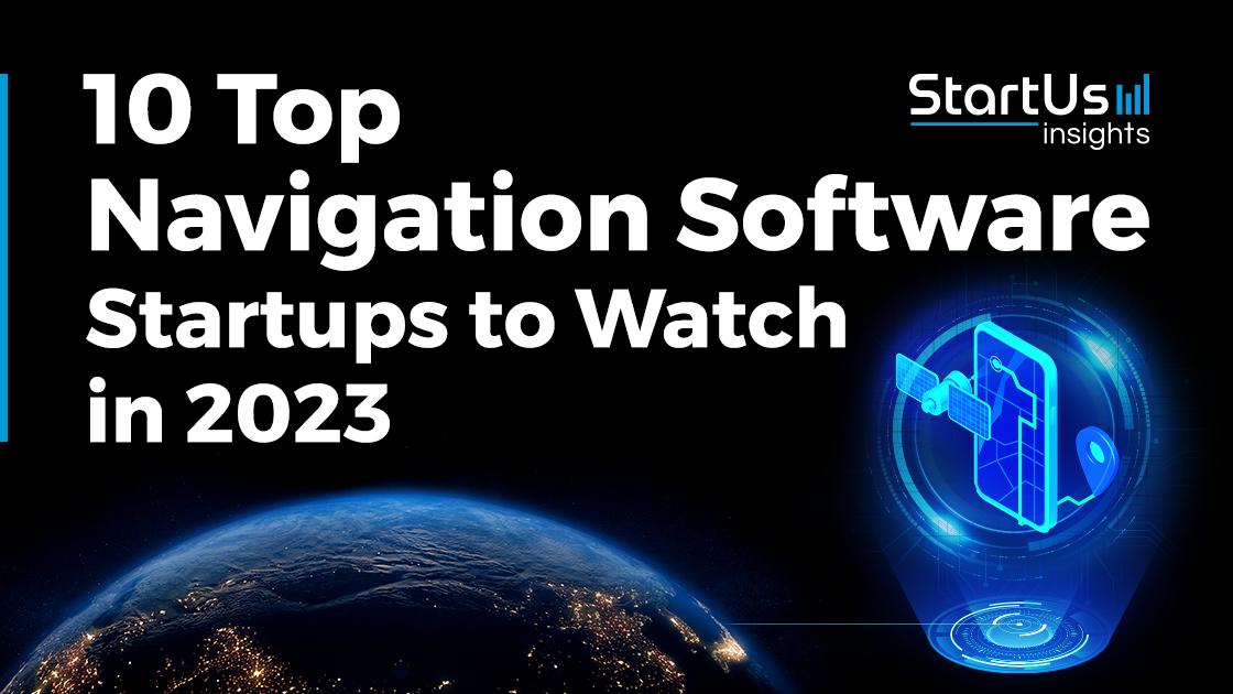 Navigation Software Startups To Watch SharedImg StartUs Insights Noresize 