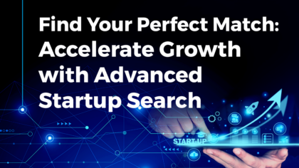 Find Your Perfect Match: Accelerate Growth with Advanced Startup Search