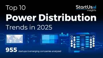 Top 10 Power Distribution Trends in 2025 | StartUs Insights