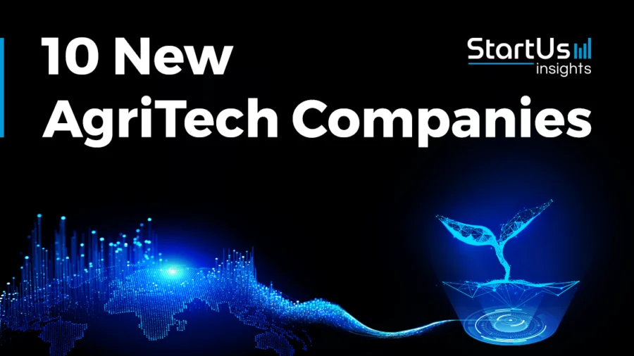 New-AgriTech-Companies-SharedImg-StartUs-Insights-noresize