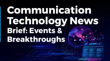 Communication Technology News Brief: Events & Breakthroughs (January 2024)