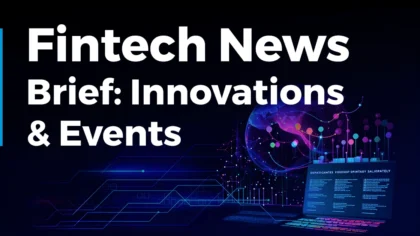 Fintech News Brief: Innovations & Events (January 2024)