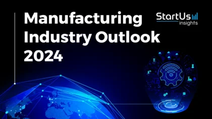 Manufacturing Industry Outlook 2024: a Data-driven Report