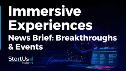 Immersive Experiences News Brief: Breakthroughs & Events (Q1 2024)