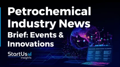 Petrochemical Industry News Brief: Events & Innovations (February 2024)