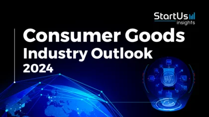Consumer-Goods-Industry-Outlook-SharedImg-StartUs-Insights-noresize