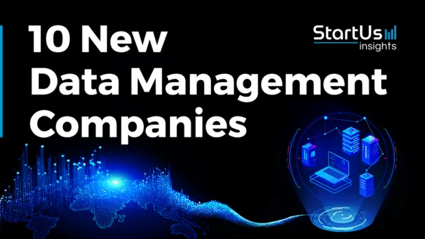 10 New Data Management Companies | StartUs Insights