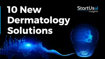 10 New Dermatology Solutions | StartUs Insights