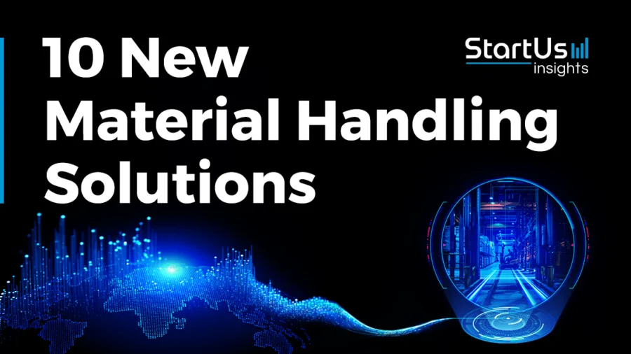 New-Material-Handling-Solutions-SharedImg-StartUs-Insights-noresize