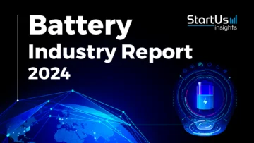 Battery Industry Report 2024 | StartUs Insights