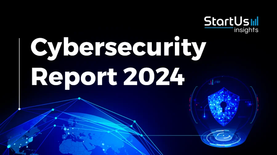 Cybersecurity-Report-SharedImg-StartUs-Insights-noresize